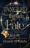 Tangled Threads Of Fate