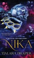 Nika: A Celestial Shifters Story