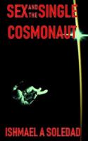 Sex and the Single Cosmonaut