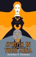 Spirits in Your Area: The Anthology
