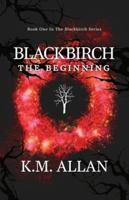 Blackbirch: The Beginning