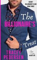 The Billionaire's Treat: Steamy Sensations Romance