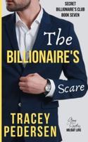 The Billionaire's Scare: Steamy Sensations Romance