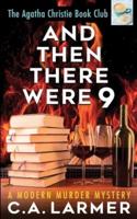 And Then There Were 9: The Agatha Christie Book Club 4