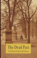 The Dead Past