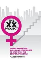 The XX Project: Giving women the skills and confidence to step up in the corporate world.