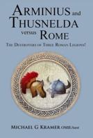 Arminius and Thusnelda Versus Rome