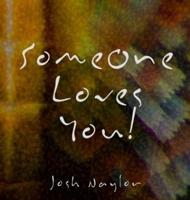 Someone Loves You