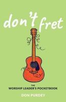 Don't Fret