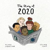 The Story of 2020: Part One
