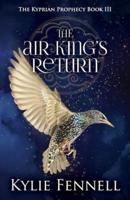 The Air King's Return