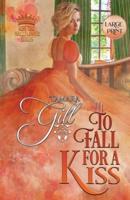 To Fall For a Kiss: Large Print