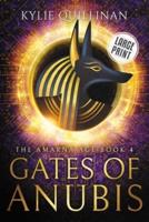 Gates of Anubis (Large Print Version)