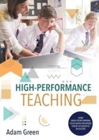 High-Performance Teaching: How high-performing teachers maximise their students' success