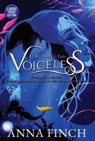 Voiceless: A Mermaid's Tale