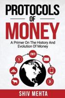 Protocols of Money