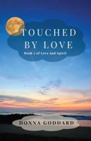 Touched by Love