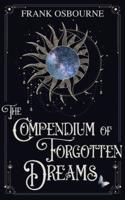 The Compendium of Forgotten Dreams