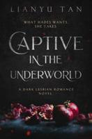 Captive in the Underworld: A Dark Lesbian Romance Novel