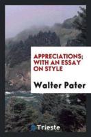 Appreciations; With an Essay on Style