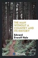 The Man Without a Country and Its History