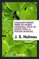 Common Forest Trees of North Carolina