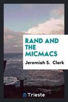 Rand and the Micmacs
