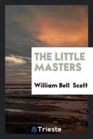 The Little Masters