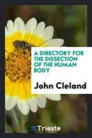 A Directory for the Dissection of the Human Body