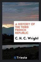 A History of the Third French Republic