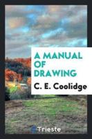 A Manual of Drawing