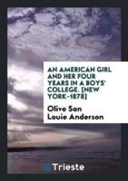 An American Girl and Her Four Years in a Boys' College