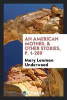 An American Mother, & Other Stories