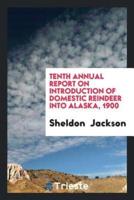 Annual Report on Introduction of Domestic Reindeer Into Alaska