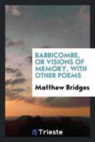 Babbicombe, or Visions of Memory, with Other Poems