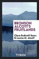 Bronson Alcott's Fruitlands