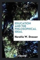 Education and the philosophical ideal