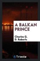 A Balkan prince