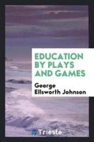 Education by plays and games