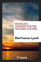 Bookless Lessons for the Teacher-Mother