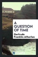 A question of time