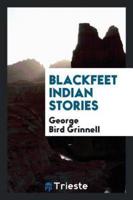 Blackfeet Indian Stories