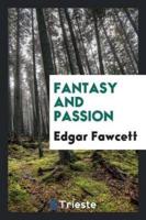 Fantasy and Passion
