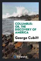 Columbus: or, The discovery of America