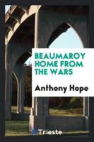 Beaumaroy home from the wars