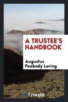 A Trustee's Handbook