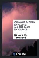 Chimmie Fadden explains: Major Max expounds