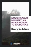 Description of industry: an introduction to economics