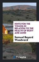 Hints for the Young in Relation to the Health of Body and Mind