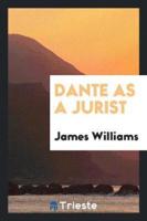 Dante as a Jurist